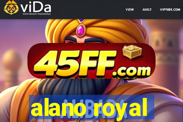 alano royal